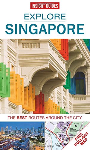 Insight Guides: Explore Singapore by Insight Guides