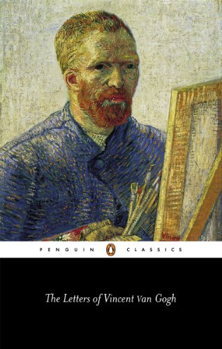 The Letters of Vincent Van Gogh (Penguin Classics) by Vincent Van Gogh