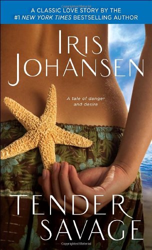 Tender Savage by Iris Johansen