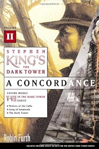 Stephen King's The Dark Tower: A Concordance, Volume II