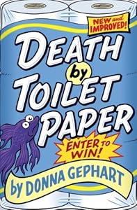 Death by Toilet Paper