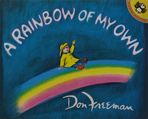 A Rainbow of My Own by Don Freeman