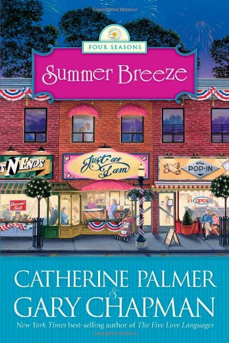 Summer Breeze (The Four Seasons of a Marriage Series #2) by Gary Chapman