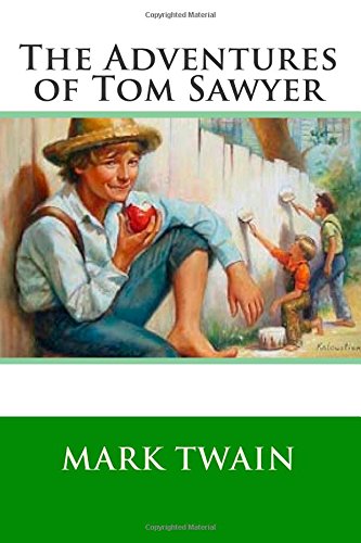 The Adventures of Tom Sawyer by Mark Twain