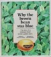 Why the brown bean was blue: The story of a soybean frown turned upside down