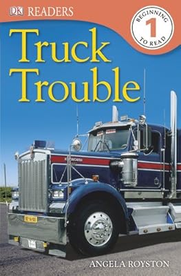 DK Readers: Truck Trouble