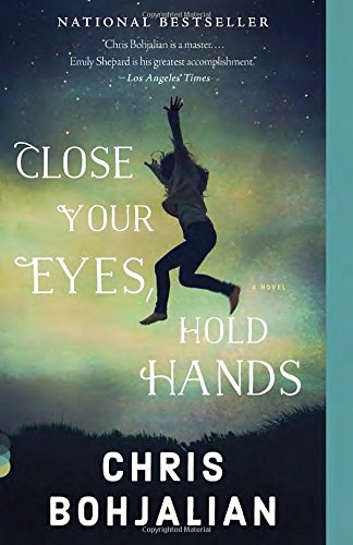 Close Your Eyes, Hold Hands by Chris Bohjalian