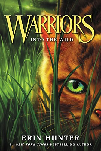 Warriors #1: Into the Wild by Erin Hunter
