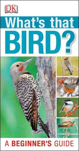 What's that Bird? by DK Publishing