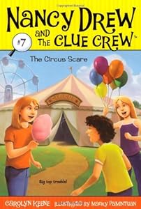 The Circus Scare (Nancy Drew and the Clue Crew #7)