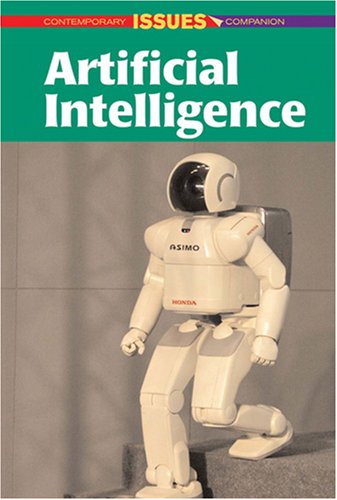 Artificial Intelligence (Contemporary Issues Companion) by Sylvia Engdahl