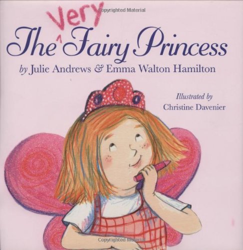 The Very Fairy Princess by Julie Andrews