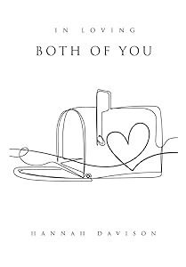 In Loving Both of You by Hannah Davison