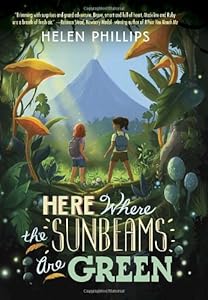 Here Where the Sunbeams Are Green