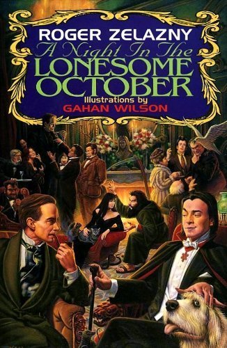 A Night in the Lonesome October by Roger Zelazny