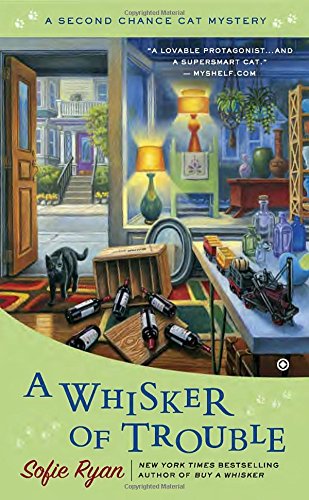 A Whisker of Trouble: A Second Chance Cat Mystery by Sofie Ryan