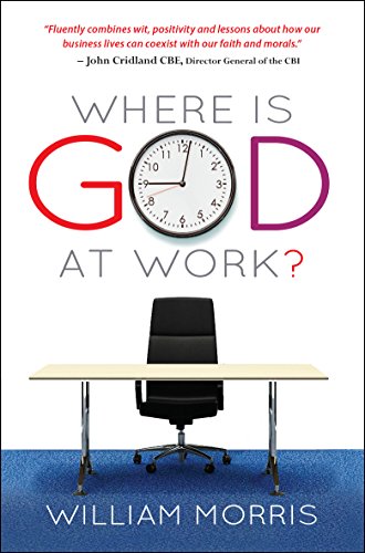 Where Is God at Work? by William Morris