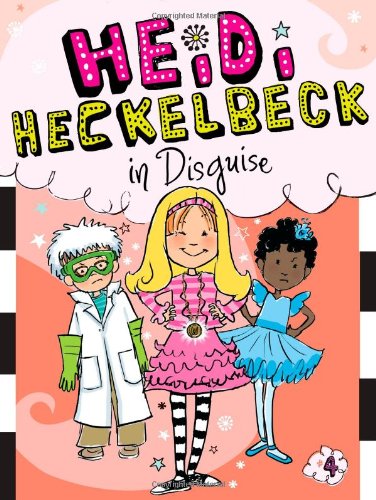 Heidi Heckelbeck in Disguise by Wanda Coven