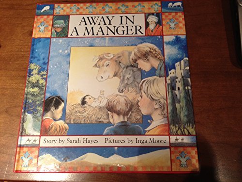Away in a Manger by Sarah Hayes