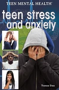 Teen stress and anxiety