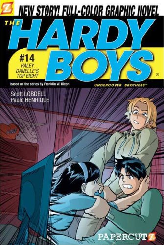 The Hardy Boys #14: Haley Danelle's Top Eight! by Scott Lobdell