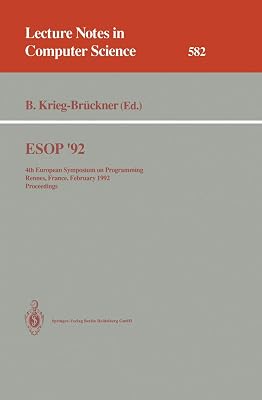 CAAP '92: 17th Colloquium on Trees in Algebra and Programming Rennes, France, February 26-28, 1992. Proceedings (Lecture Notes in Computer Science, 581)