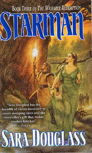 Starman (Wayfarer Redemption Book 3) by Sara Douglass