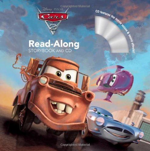Cars 2 Read-Along Storybook and CD by Disney Book Group