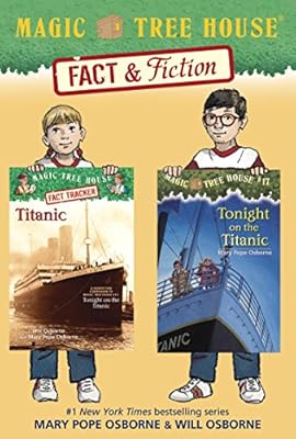 Magic Tree House Fact & Fiction: Titanic (A Stepping Stone Book(TM))