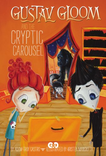 Gustav Gloom and the Cryptic Carousel #4 by Adam-Troy Castro 
			
			
		
		
		
       	 
       		
       			,
