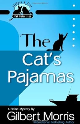 The Cat's Pajamas (Jacques and Cleo, Cat Detectives, No. 2)