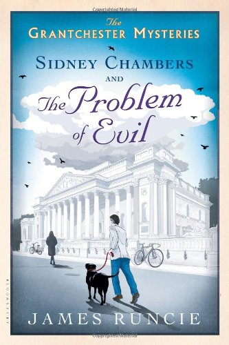 Sidney Chambers and the Problem of Evil by James Runcie