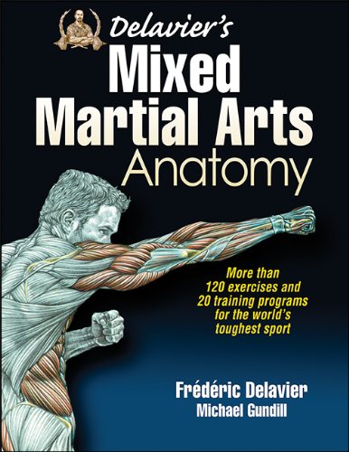 Delavier's Mixed Martial Arts Anatomy by Frederic Delavier