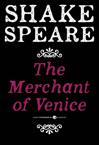 The Merchant of Venice: A Comedy by William Shakespeare