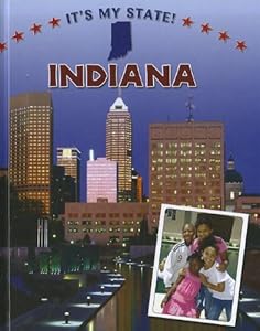 Indiana (It's My State!) by Kathleen Derzipilski