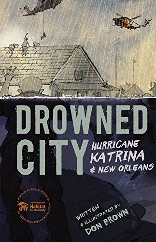 Drowned City: Hurricane Katrina and New Orleans by Don Brown