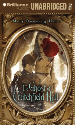 The Ghost of Crutchfield Hall by Mary Downing Hahn
