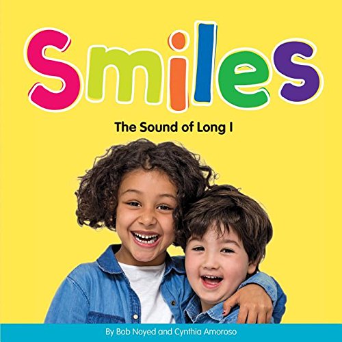 Smiles: The Sound of Long I by Bob Noyed                       ,