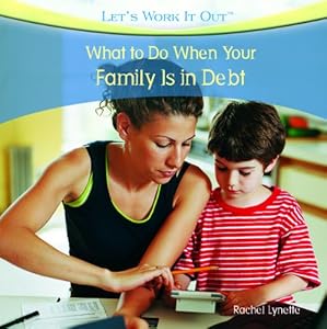 What to Do When Your Family Is in Debt