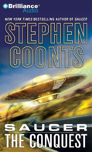 Saucer: The Conquest by Stephen Coonts
