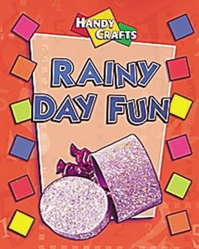Rainy Day Fun (Handy Crafts) by Gillian Souter