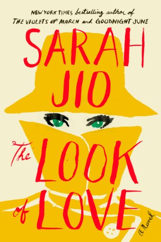 The Look of Love: A Novel by Sarah Jio