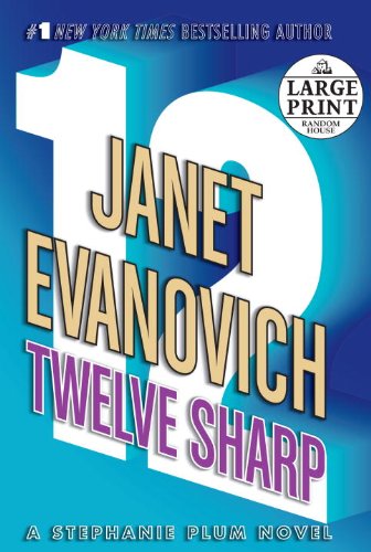 Twelve Sharp by Janet Evanovich