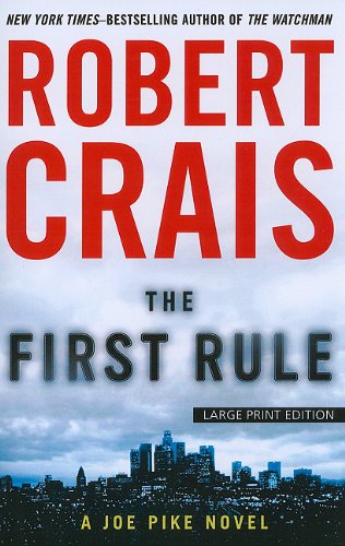 The First Rule by Robert Crais