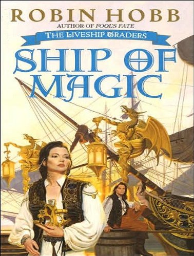 Ship of Magic by Robin Hobb