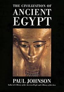 The Civilization Of Ancient Egypt