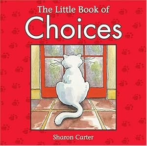 The Little Book of Choices by Sharon Carter