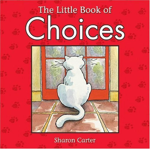 The Little Book of Choices by Sharon Carter