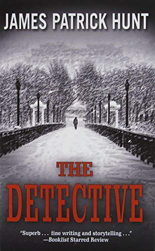 The Detective by James Patrick Hunt