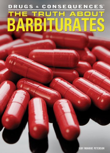 The truth about barbiturates by Judy Monroe Peterson